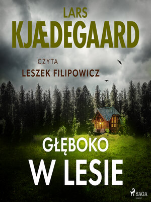cover image of Głęboko w lesie